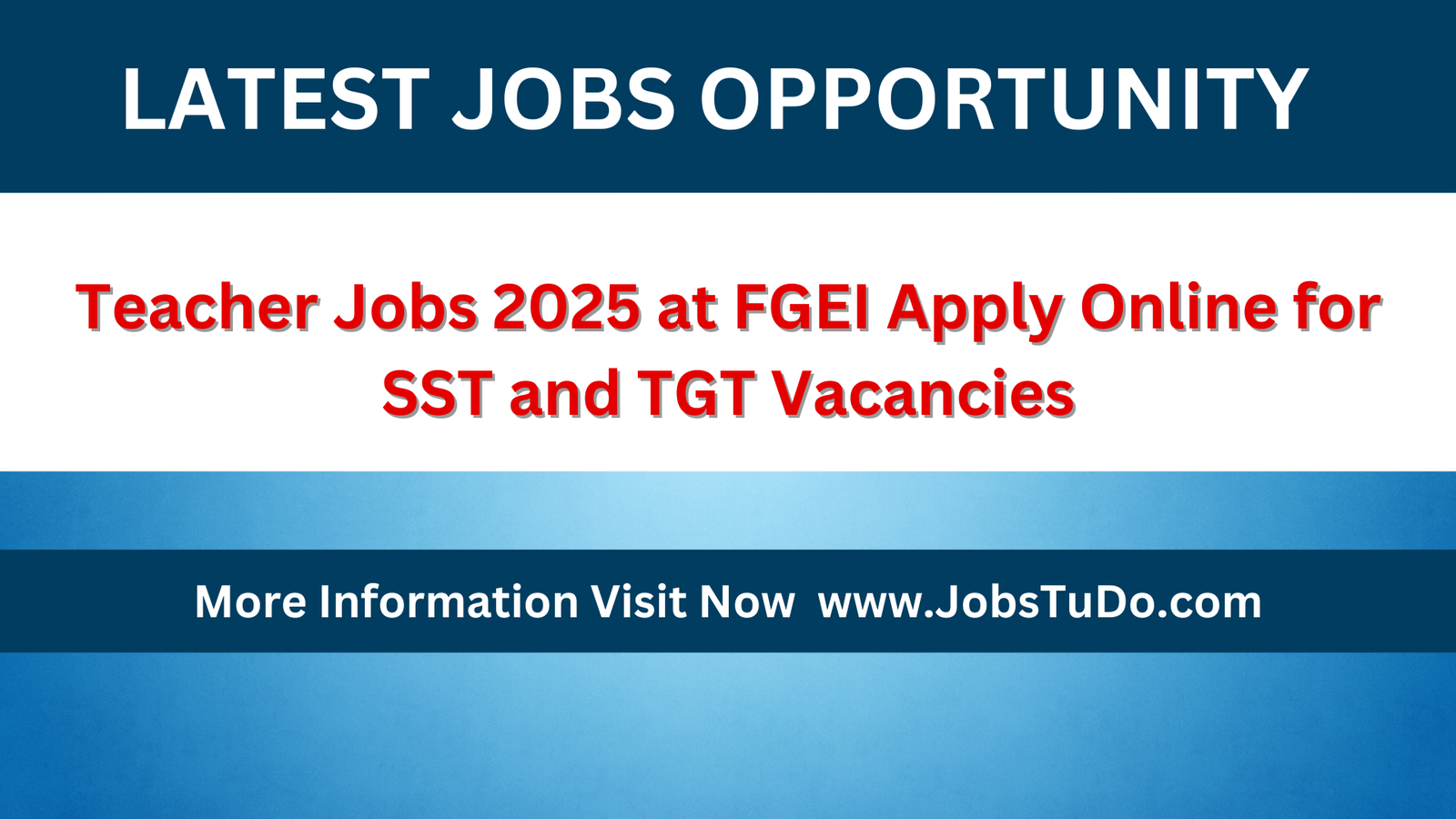 Teacher Jobs 2025 at FGEI Apply