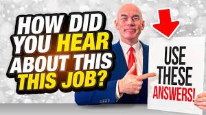 How Did You Hear About This Job